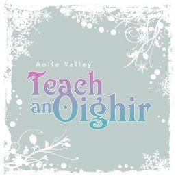 Aoife Valley - Teach an Oighir - 9781901176926 - 9781901176926