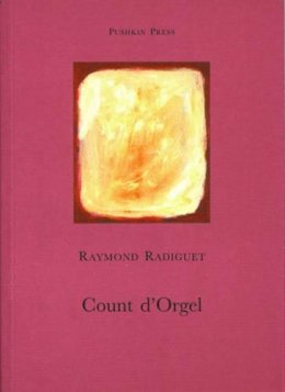 Raymond Radiguet - Count d'Orgel - 9781901285031 - V9781901285031