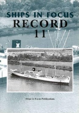 Ships In Focus Publications - Ships in Focus Record 11 (No 11) - 9781901703085 - V9781901703085
