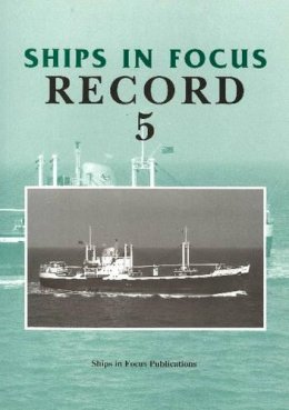 Ships In Focus Publications - Ships in Focus Record 5 - 9781901703290 - V9781901703290