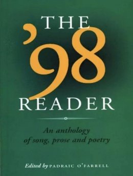 Padraic O´farrell (Ed.) - '98 Reader:   An Anthology of Song, Prose and Poetry - 9781901866032 - KHS1029889
