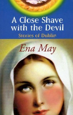 Ena May - A Close Shave with the Devil - 9781901866179 - KSG0021797