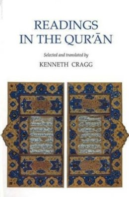 Kenneth Cragg - Readings in the Qur'an - 9781902210315 - V9781902210315