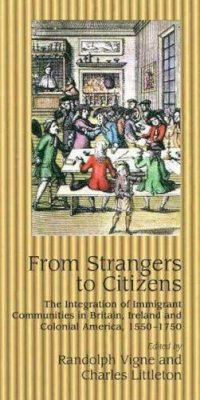 Randolph Vigne (Ed.) - From Strangers to Citizens - 9781902210858 - V9781902210858