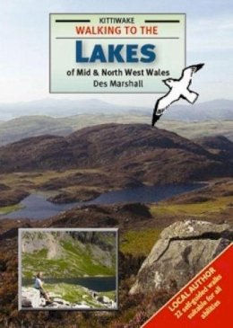 Des Marshall - Walking to the Lakes of Mid and North West Wales - 9781902302805 - V9781902302805