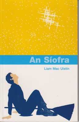 Liam Mac Uistin - An Siofra - 9781902420875 - 9781902420875