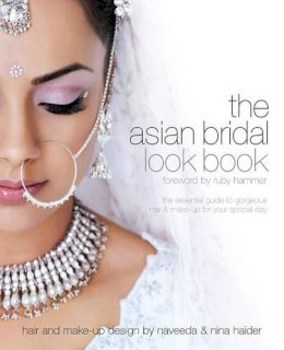 Nilpa Bharadia - The Asian Bridal Look Book - 9781902544069 - V9781902544069