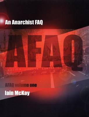 Iain Mckay - An Anarchist FAQ - 9781902593906 - V9781902593906