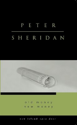 Peter Sheridan - Old Money, New Money (Open Door Series II) - 9781902602363 - V9781902602363