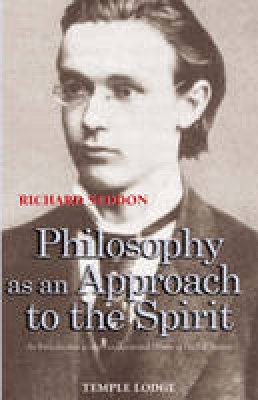 Richard Seddon - Philosophy as an Approach to the Spirit - 9781902636696 - V9781902636696