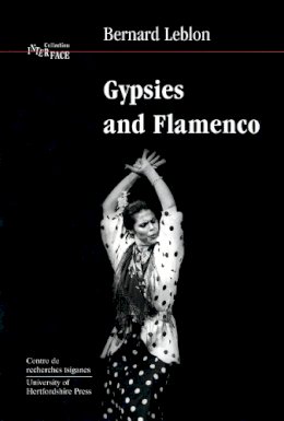 Bernard Leblon - Gypsies and Flamenco - 9781902806051 - V9781902806051