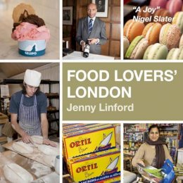 Jenny Linford - Food Lovers' London - 9781902910475 - V9781902910475