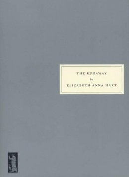 Elizabeth Anna Hart - The Runaway - 9781903155264 - V9781903155264