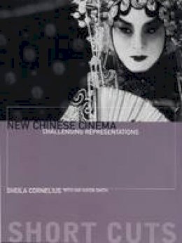 Sheila Cornelius - New Chinese Cinema - 9781903364130 - V9781903364130