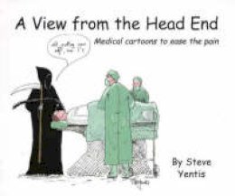 Steven M. Yentis - View from the Head End - 9781903378427 - V9781903378427
