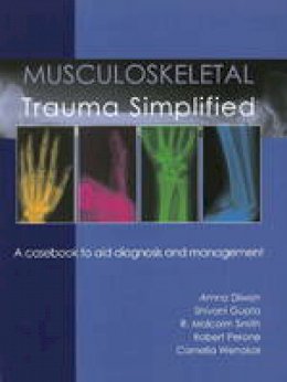 Dr. S. Gupta - Musculoskeletal Trauma Simplified - 9781903378632 - V9781903378632