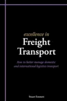 Stuart Emmett - Excellence in Freight Transport - 9781903499498 - V9781903499498