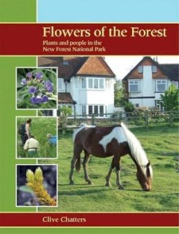 Clive Chatters - Flowers of the Forest - 9781903657195 - V9781903657195