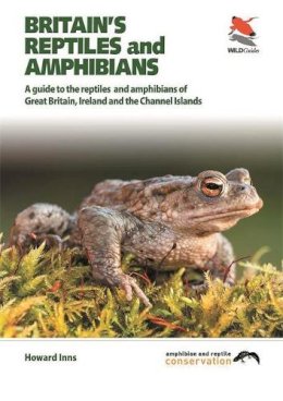 Howard Inns - Britain's Reptiles and Amphibians - 9781903657256 - V9781903657256