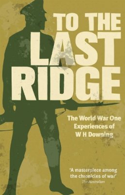 W.h. Downing - To the Last Ridge - 9781904010203 - V9781904010203