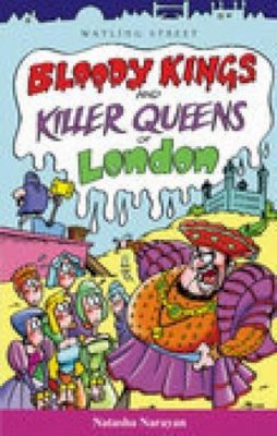 Natasha Narayan - Bloody Kings and Killer Queens of London (Of London Series) - 9781904153160 - KIN0006233