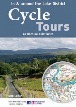 Nick Cotton - Cycle Tours in & Around the Lake District: 20 Rides on Quiet Lanes - 9781904207603 - V9781904207603