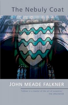 John Meade Falkner - The Nebuly Coat - 9781904246220 - V9781904246220