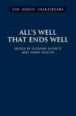 William Shakespeare - All's Well That Ends Well: Third Series (The Arden Shakespeare Third Series) - 9781904271192 - V9781904271192