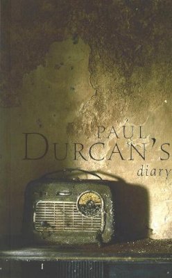 Paul Durcan - Paul Durcan's Diary - 9781904301400 - 9781904301400