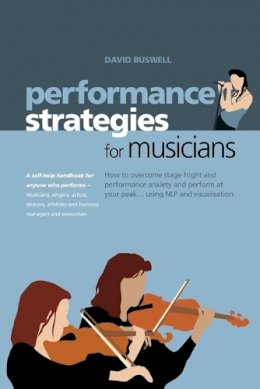 Buswell, David - Performance Strategies for Musicians - 9781904312222 - V9781904312222