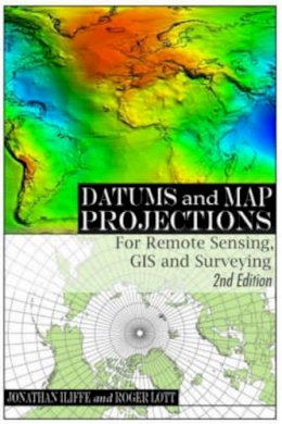 J.c. Iliffe - Datums and Map Projections - 9781904445470 - V9781904445470
