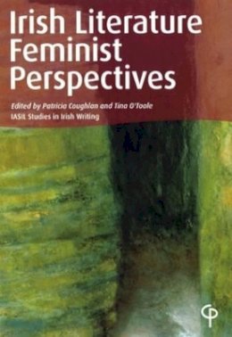 Patricia Coughlan - Irish Literature:  Feminist Perspectives - 9781904505358 - KAC0004252