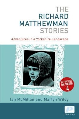 Ian Mcmillan - Richard Matthewman Stories - 9781904590217 - V9781904590217