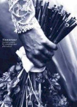 Liz Lochhead - Handfast: Scottish Poems For Weddings And Affirmations - 9781904598244 - V9781904598244