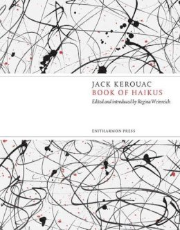 Jack Kerouac - Book of Haikus - 9781904634003 - V9781904634003