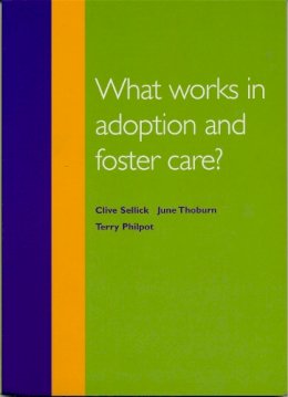 June Thoburn - What Works in Adoption and Foster Care? - 9781904659006 - V9781904659006
