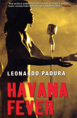 Leonardo Padura - Havana Fever - 9781904738367 - V9781904738367