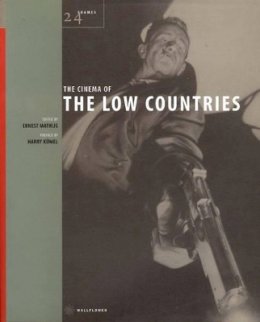 Ernest Mathijs - The Cinema of the Low Countries - 9781904764007 - V9781904764007