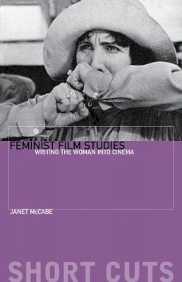 Janet Mccabe - Feminist Film Studies - 9781904764038 - V9781904764038