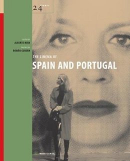 Alberto Mira - The Cinema of Spain and Portugal - 9781904764441 - V9781904764441