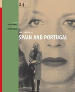 Alberto Mira - The Cinema of Spain and Portugal - 9781904764458 - V9781904764458
