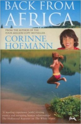 Corinne Hofmann - Back from Africa - 9781905147441 - V9781905147441 Corinne Hofmann - Back from Africa - 9781905147441 - V9781905147441