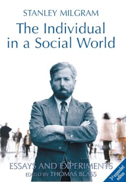 Stanley Milgram - The Individual in a Social World: Essays and Experiments - 9781905177127 - V9781905177127