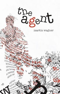 Martin Wagner - Agent the - 9781905177134 - V9781905177134