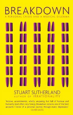 Stuart Sutherland - Breakdown: A Personal Crisis and a Medical Dilemma - 9781905177202 - V9781905177202