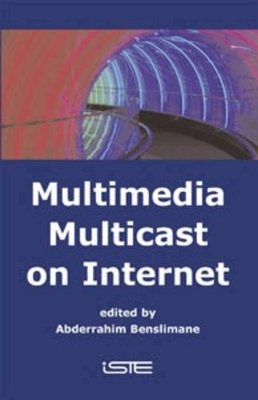 Benslimane - Multimedia Multicast on the Internet - 9781905209422 - V9781905209422