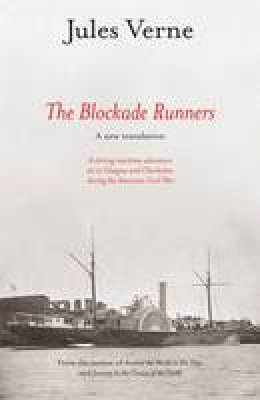 Jules Verne - The Blockade Runners - 9781905222209 - V9781905222209