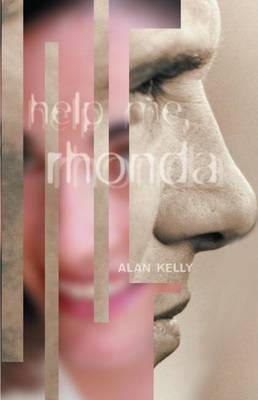 Alan Kelly - Help Me Rhonda - 9781905222834 - V9781905222834