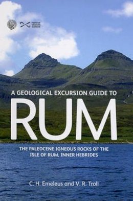 C.h. Emeleus - Geological Excursion Guide to Rum: The Paleocene Igneous Rocks of the Isle of Rum, Inner Hebrides - 9781905267224 - V9781905267224