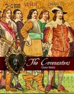 Claire Watts - The Covenanters - 9781905267385 - V9781905267385